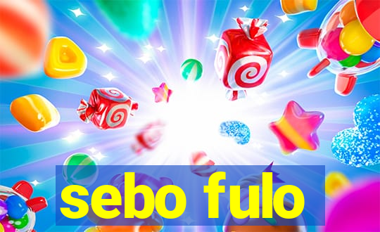 sebo fulo